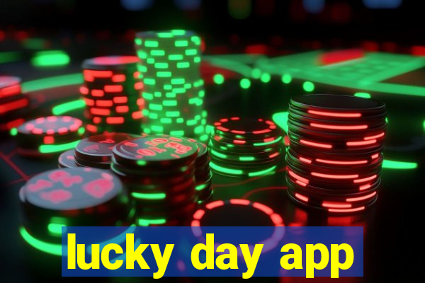 lucky day app