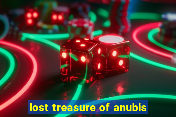 lost treasure of anubis