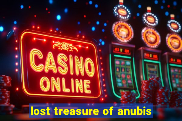 lost treasure of anubis