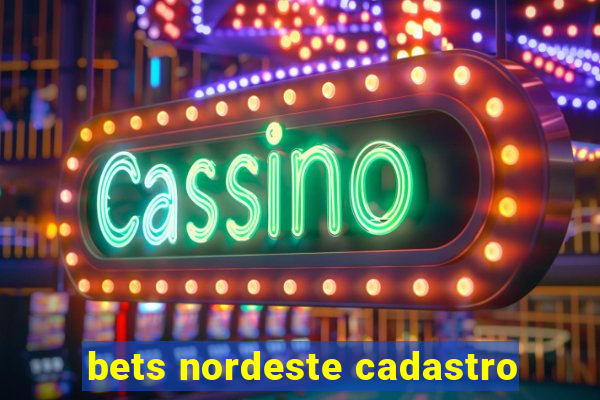 bets nordeste cadastro