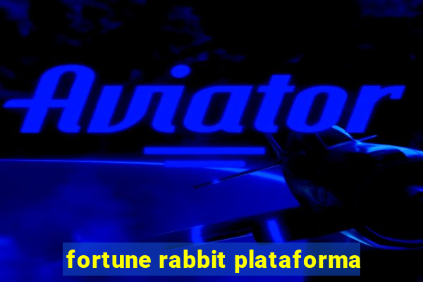 fortune rabbit plataforma