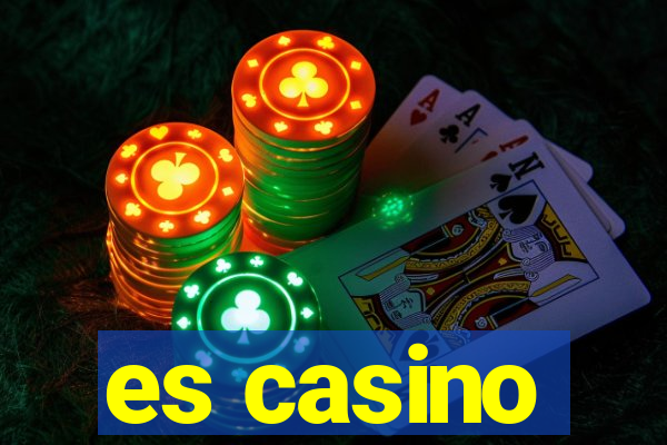 es casino