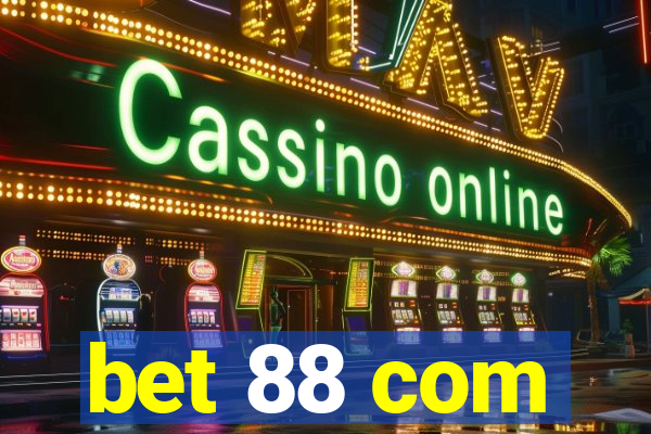 bet 88 com