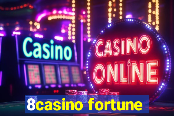 8casino fortune