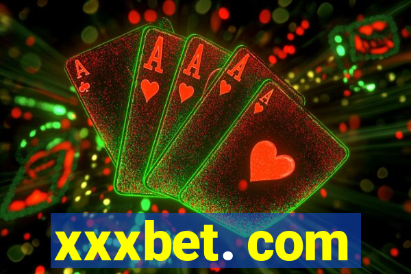 xxxbet. com