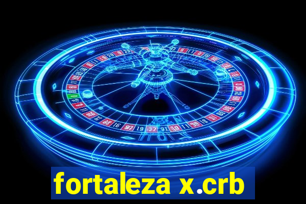 fortaleza x.crb