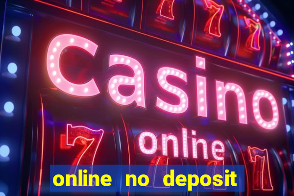 online no deposit casino bonuses