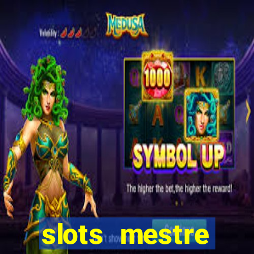 slots mestre dinheiro real