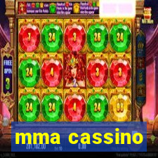 mma cassino