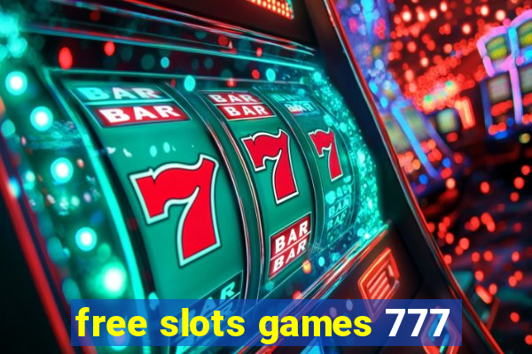 free slots games 777