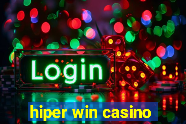 hiper win casino