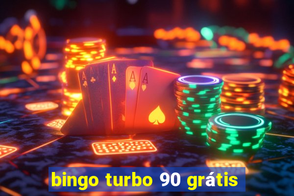 bingo turbo 90 grátis