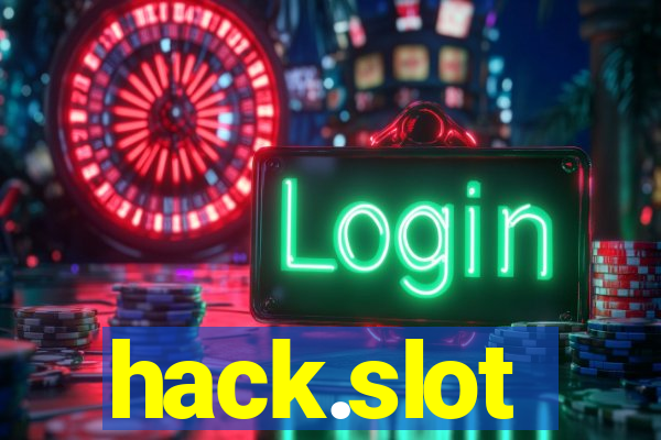 hack.slot