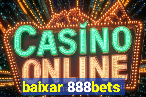 baixar 888bets