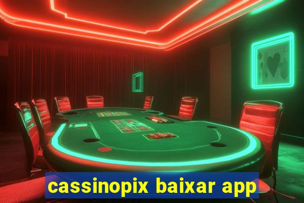 cassinopix baixar app