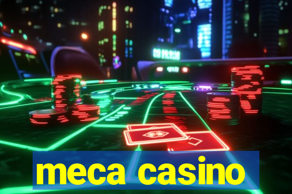 meca casino