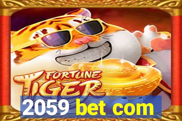 2059 bet com