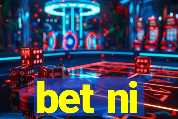 bet ni