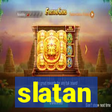 slatan