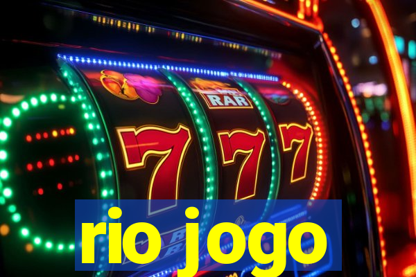 rio jogo