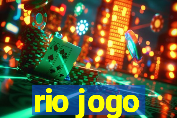 rio jogo