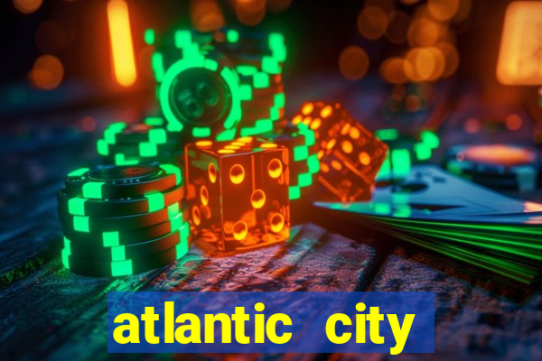 atlantic city casino resorts