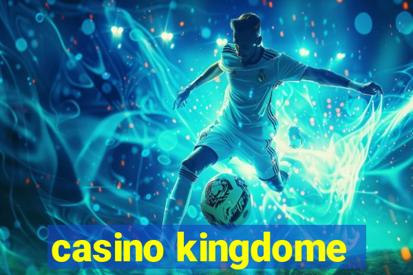 casino kingdome