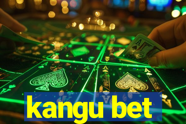 kangu bet