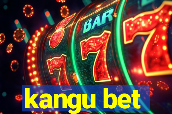 kangu bet