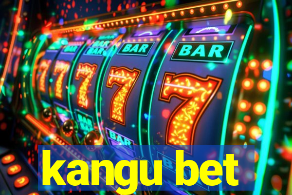 kangu bet