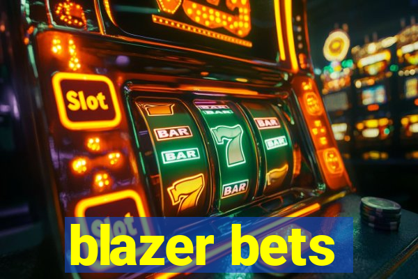 blazer bets