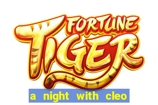 a night with cleo slot jackpot