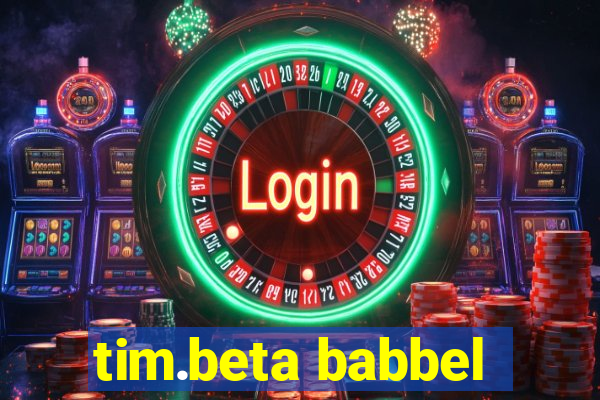 tim.beta babbel