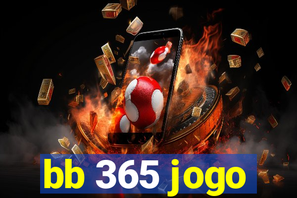 bb 365 jogo