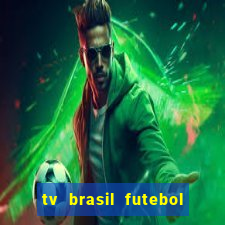 tv brasil futebol da hora