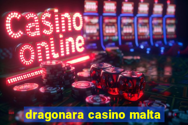 dragonara casino malta