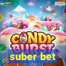 suber bet