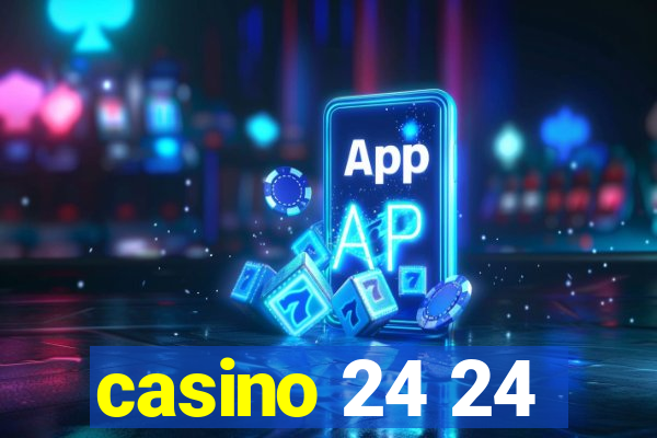 casino 24 24