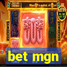 bet mgn