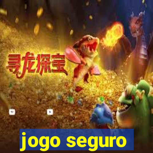 jogo seguro