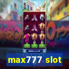 max777 slot