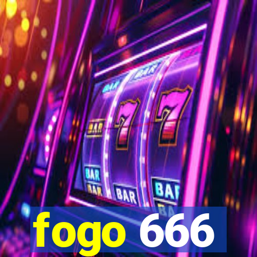 fogo 666