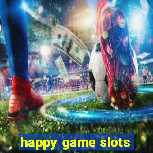 happy game slots