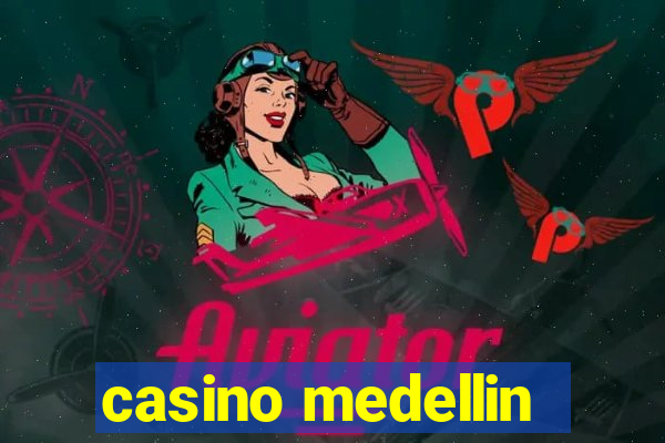 casino medellin