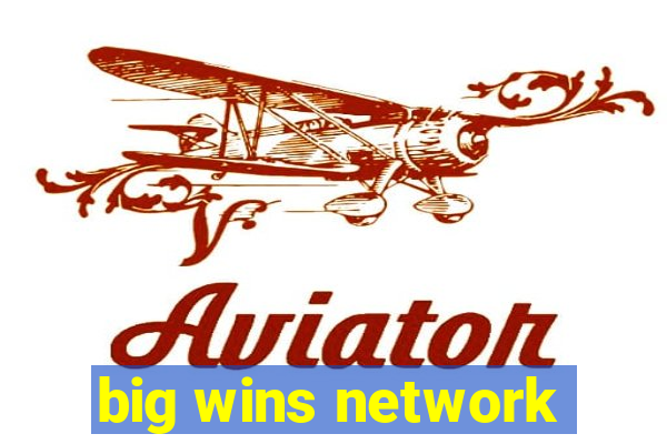 big wins network