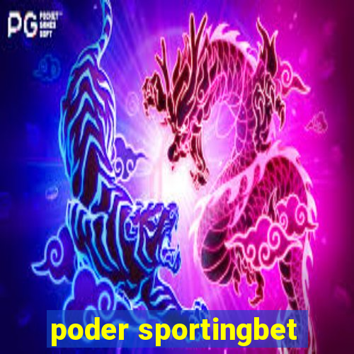 poder sportingbet