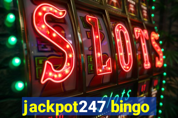 jackpot247 bingo