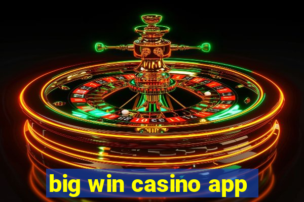 big win casino app