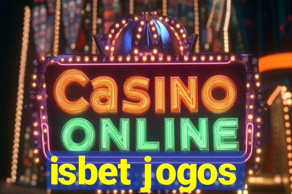 isbet jogos