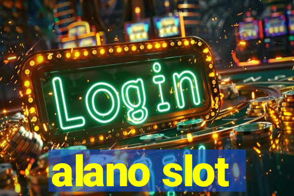 alano slot